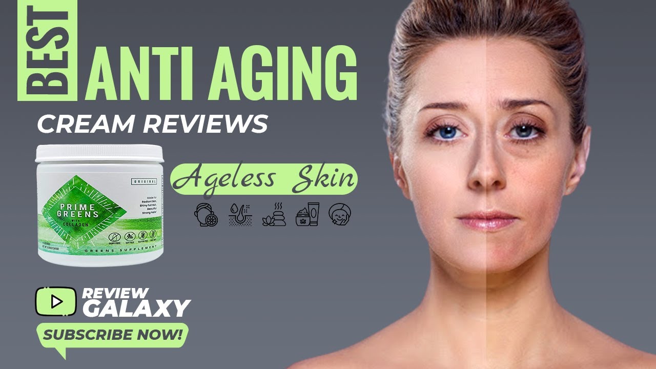 ⁣Best Anti Aging Cream Reviews | Prime Greens with Collagen Reviews | Anti Aging Treatment