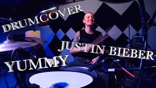 Yummy - Justin Bieber | DRUM COVER