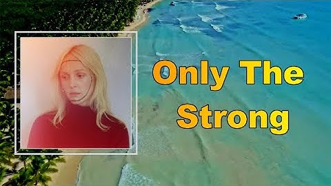 Thumbnail of Laura Marling - Only The Strong  (Lyrics)