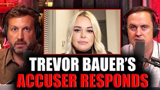 Accuser Responds To Trevor Bauer’s Viral Video Claims | OutKick Hot Mic