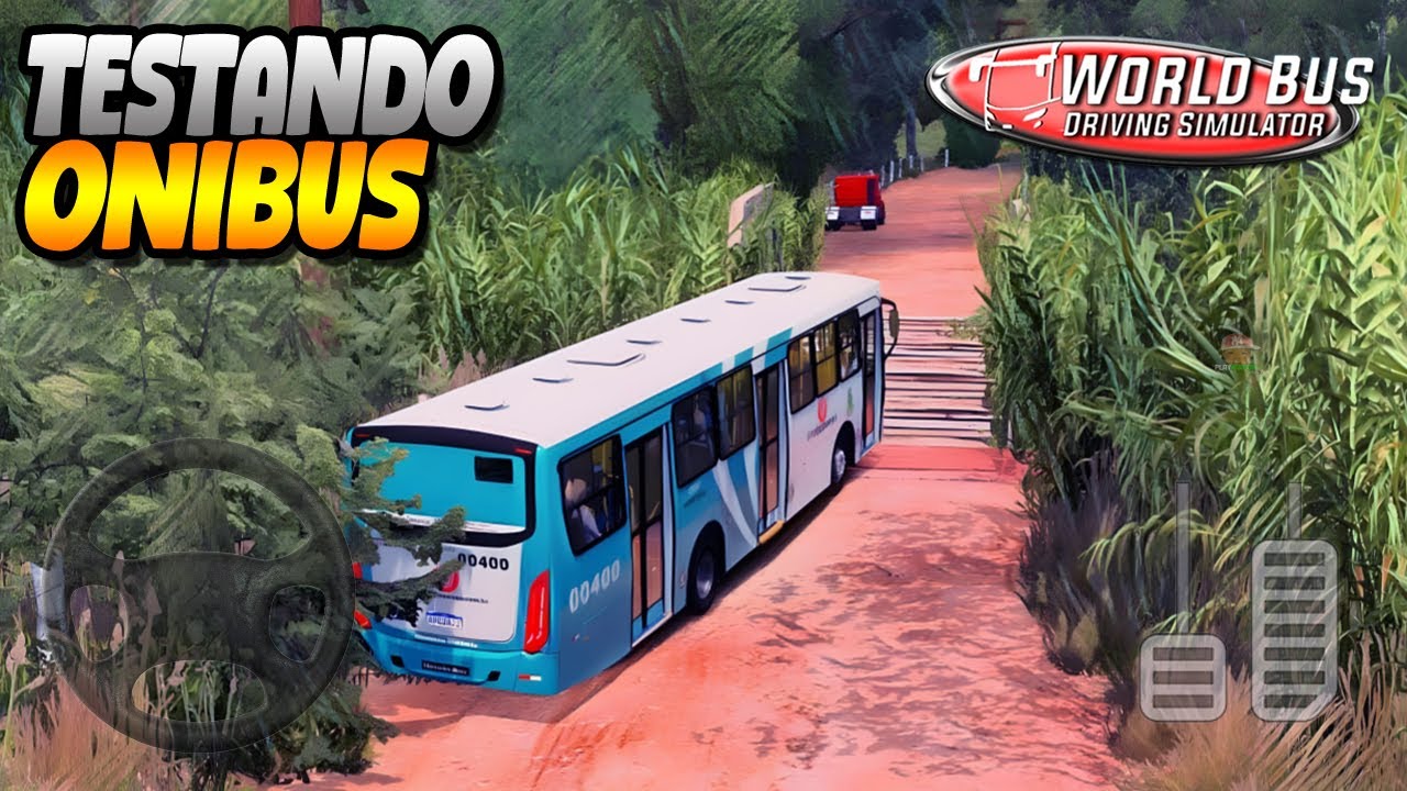 TESTANDO NOVO ONIBUS DO WORLD BUS DRIVING SIMULATOR!
