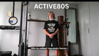 FITNESS FOR ACTIVE 80 YEAR OLDS -ACTIVE80S