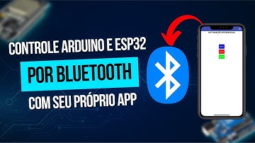COMO CRIAR UM APLICATIVO BLUETOOTH | ARDUINO E ESP32