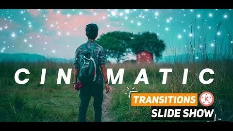Cinematic Transition Slideshow In Kinemaster || Kinemaster Tutorial 👌😎