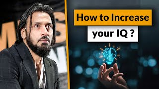How to Increase your IQ? | Sahil Adeem | IQ Level Increase Kaise Kare