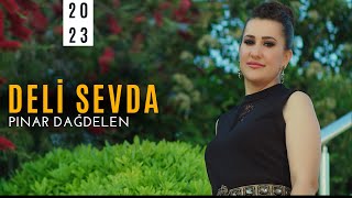 PINAR DAĞDELEN - Deli Sevda Resimi