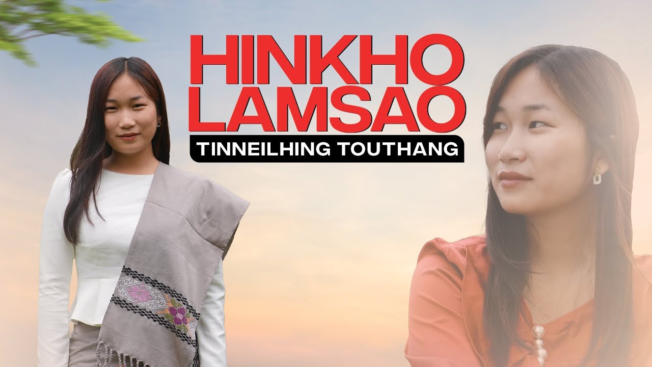 Hinkho Lamsao | Tinneilhing Touthang I Official Music Video 