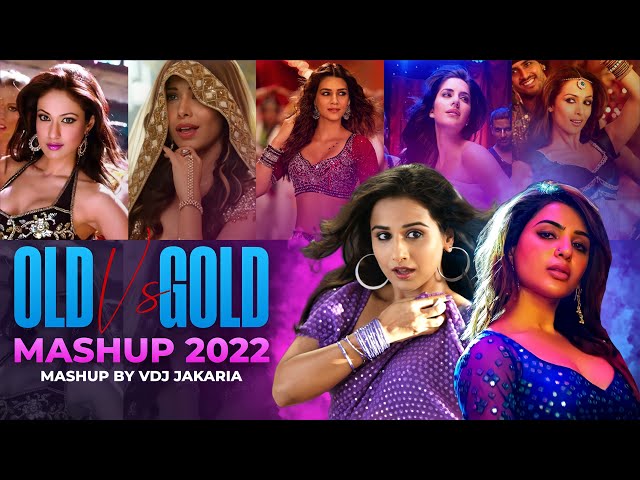 OLD VS GOLD Party Mashup 2022 | VDj Jakaria class=