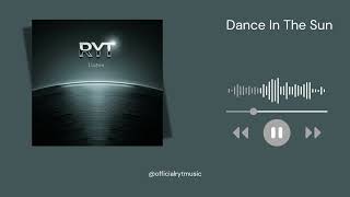 Dance In The Sun