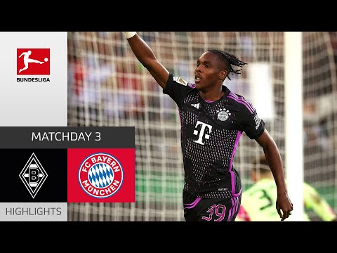 Bayern turn it around! | Gladbach – FC Bayern 1-2 | Highlights | Matchday 3 – Bundesliga 2023/24