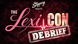Download lagu The Lexi CON DEBRIEF: Episodes 1 & 2