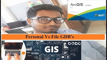 Personal Vs File Geo Data Base I Arc GIS