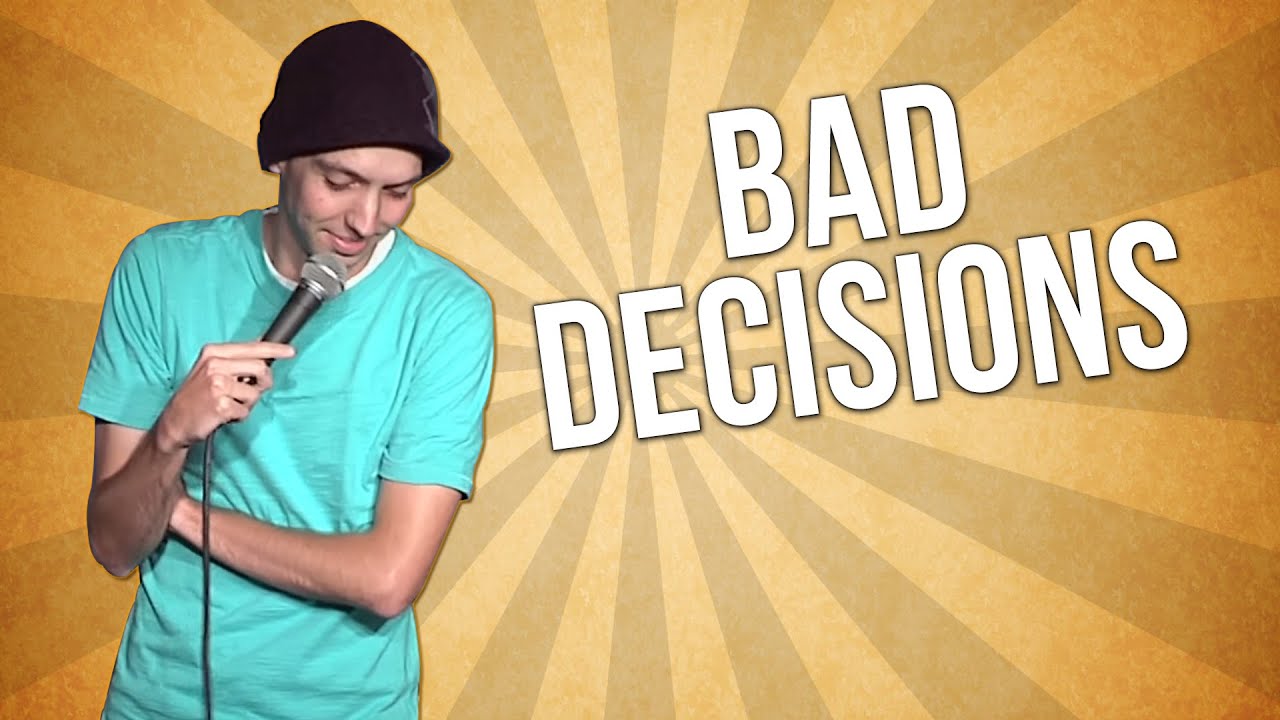 Bad Decisions (Stand Up Comedy) laugh factory reno