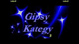 Gipsy Kategy 3 celý album