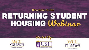 Returning Student Housing Webinar - West Chester University