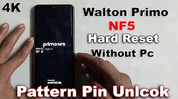 Walton Primo Nf5 Hard Reset Scene Pin Lock Bypass Without Pc