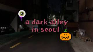 Download lagu a dark alley in Seoul, South Korea Seoul Bangbae-dong