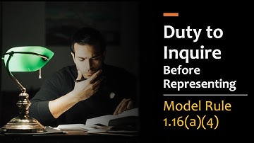 Duty to Inquire Before Representing a Client - Model Rule 1.16(a)(4) and the New Introductory Clause