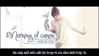[Vietsub] Morning of canon - Baek Ayeon