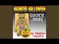 Haunted Halloween Shock Jam 9