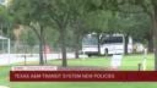 Texas A&M Transit System New Policies