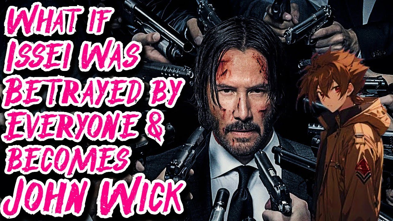 What if Issei was Betrayed by Everyone & becomes John Wick | Movie | Au.@elguardian_infinito
