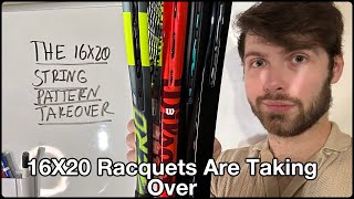 Have You Noticed The Rise Of 16X20 String Patterns In Tennis Racquets Recently?