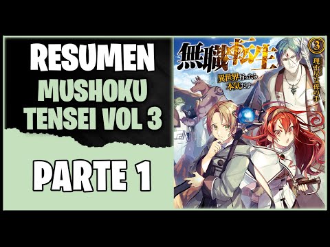 Mushoku Tensei - Novela Ligera Volumen 3 Parte 1 - Resumen #5