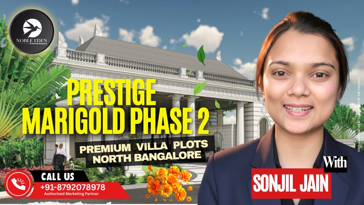 Prestige Marigold Phase 2 | Premium Villa Plots in North Bangalore | +91-8792078978
