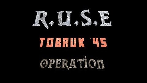 R.U.S.E Tobruk 