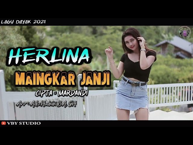 MAINGKAR JANJI - HERLINA 'LAGU DAYAK TERBARU' (Official Music Video) class=