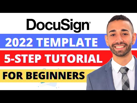 How to CREATE a DocuSign TEMPLATE in 2022 | DocuSign Tutorial