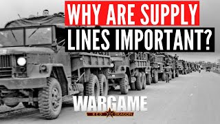 WHY ARE SUPPLY LINES IMPORTANT? - Wargame Red Dragon
