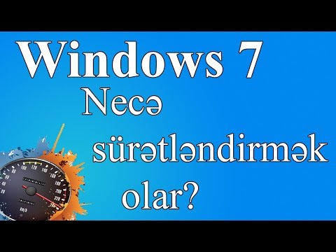 Video: Windows 7-ni Necə Sürətləndirmək Olar
