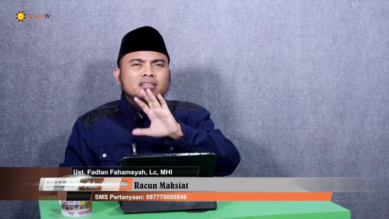 ⁣Pengajian Islam: Racun Maksiat - Ustadz Fadlan Fahamsyah, Lc, MHI