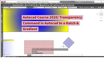 Autocad Course 2020/ Transparency Command in Autocad to a Hatch & Gradient