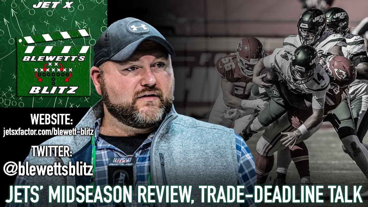 New York Jets Midseason Review, Trade-Deadline Talk | Blewett's Blitz Live