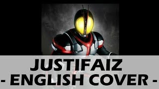 Justifaiz English Cover - Kamen Rider 555 Opening