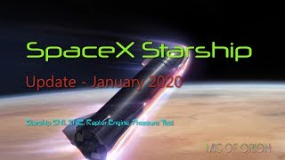 SpaceX Starship Update January 2020
