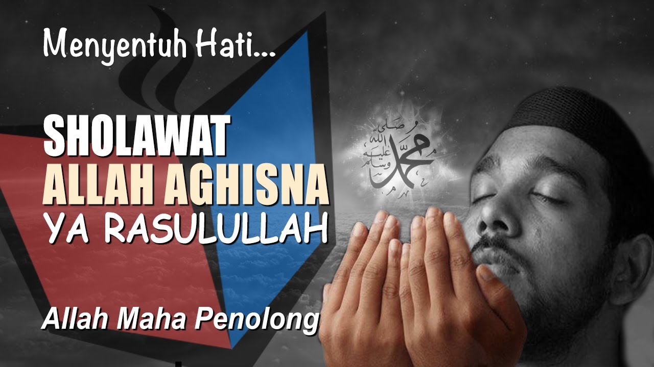 Rasulullah lirik ya aghisna Lirik Lagu