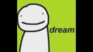 Dream's Response  EXPLAINED