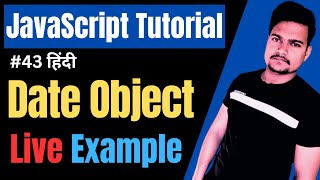 Celebrity Get Date and Time from Date Object | Get Date and Time | JavaScript Tutorial | Part - 43 Wealth