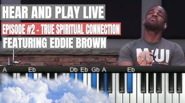 Gospel Music Live: Eddie Brown - Spiritual Connection & Play Song Total Praise!