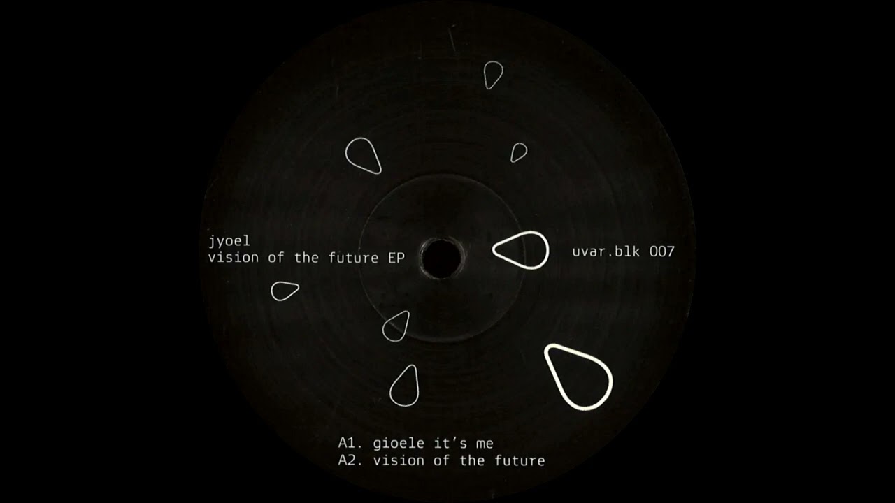 Jyoel - Gioele it's me [UVARBLK007]