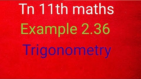 Tn 11th maths example 2.36