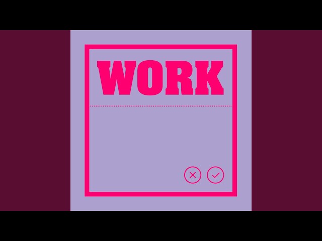 Work (Extended Mix)