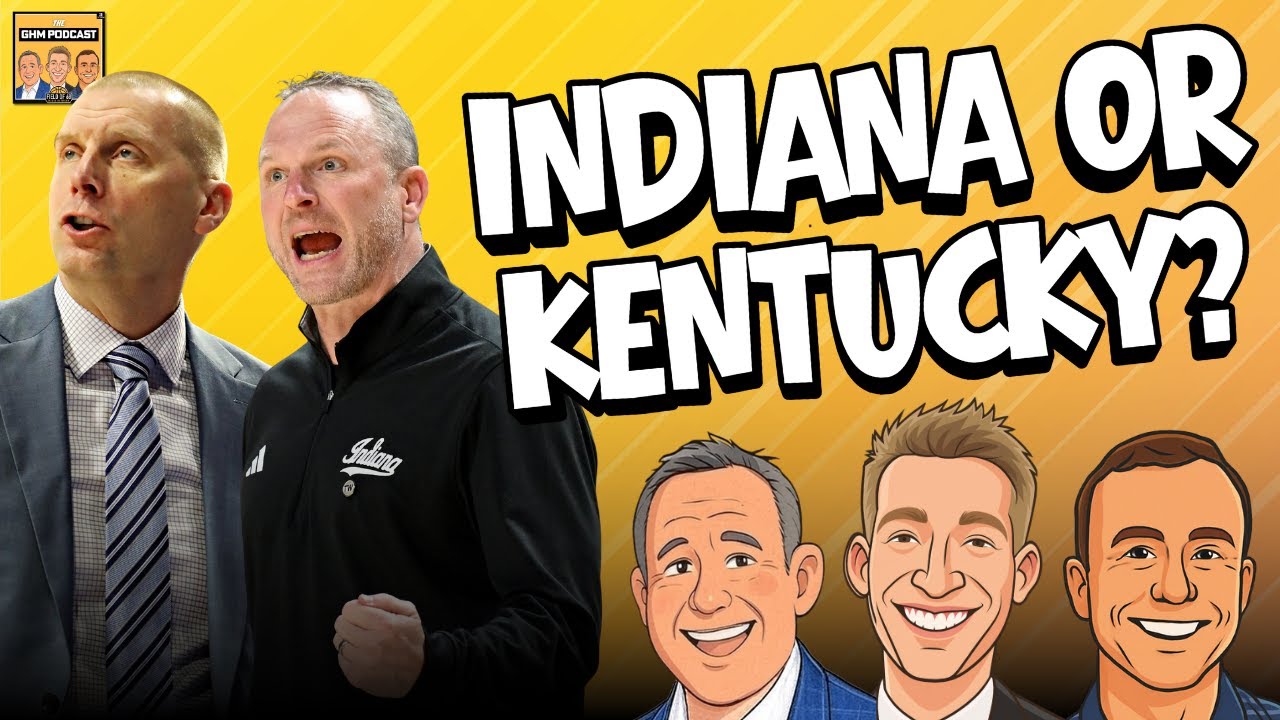 Indiana or Kentucky: who has a BETTER chance at making the tournament?! | GHM PODCAST