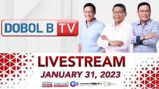 Dobol B TV Livestream: January 31, 2023 - Replay