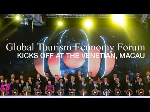 Global Tourism Economy Forum Macau 2015 Kicks Off At The Venetian