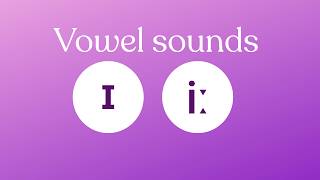 Fonética - Vowel sounds  /ɪ/ /iː/